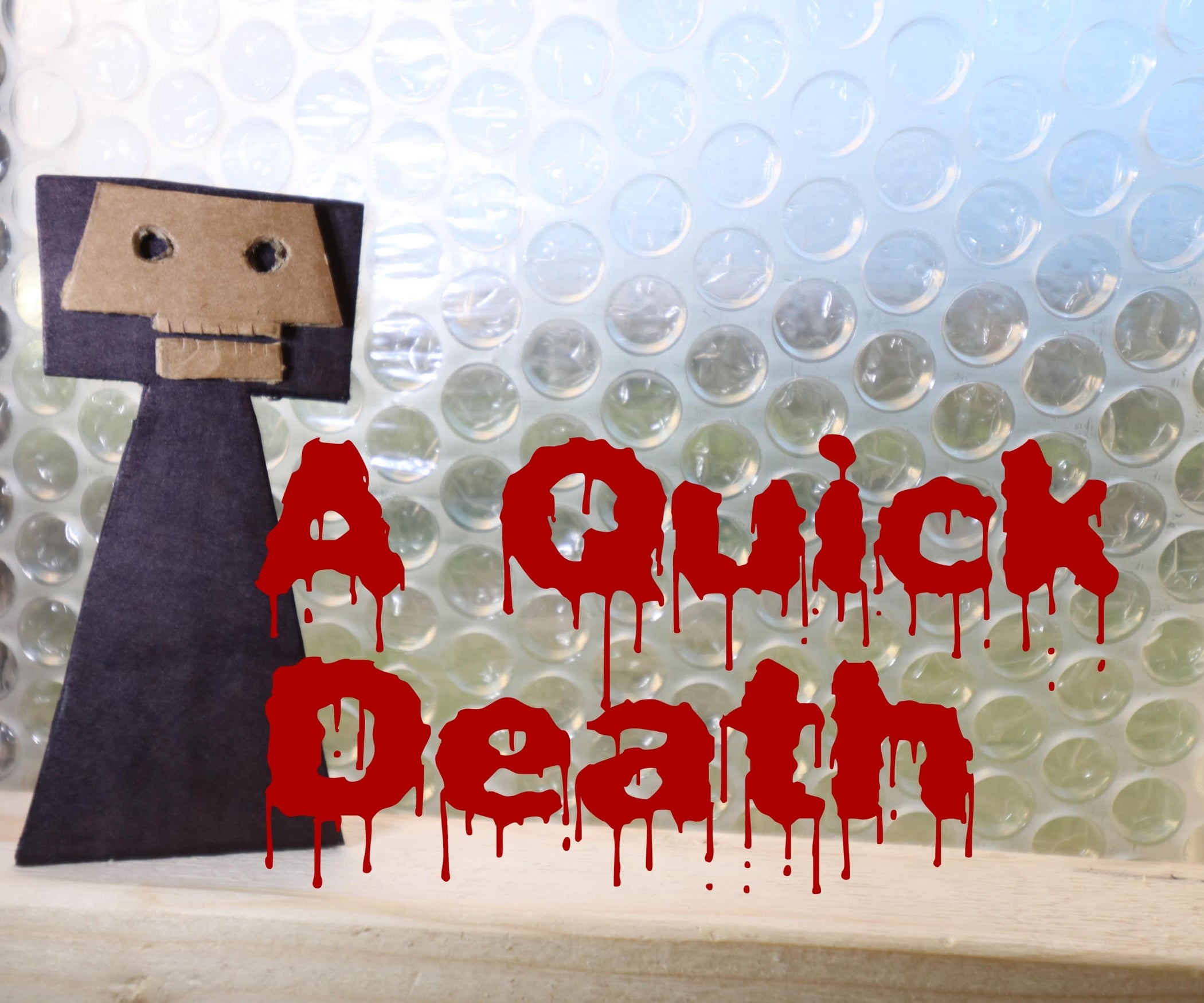 a-quick-death-5-steps-with-pictures-instructables