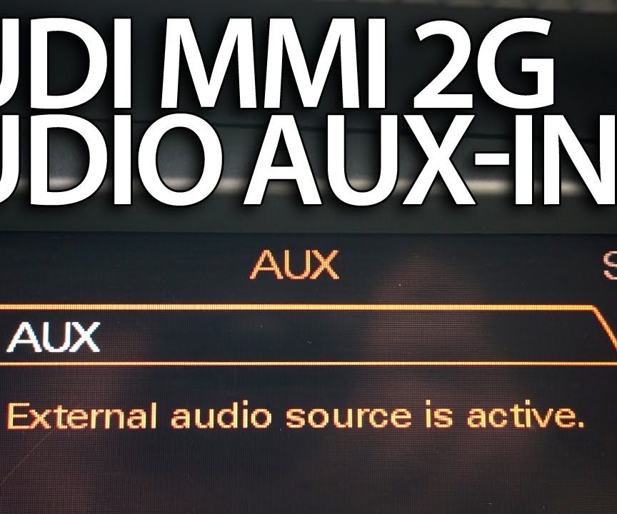 Stereo AUX Activation in Audi MMI 2G