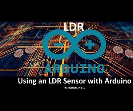 Using an LDR Sensor With Arduino