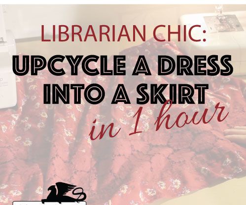 Upcycled Fashion: DIY Librarian Chic Skirt