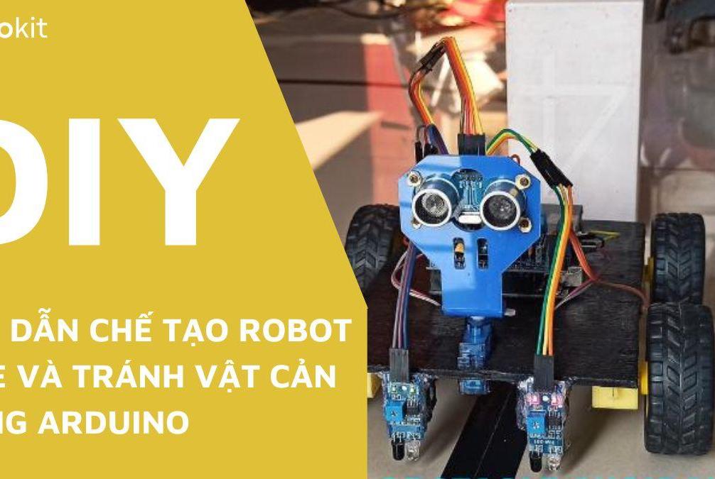 Hướng Dẫn Chế Tạo Robot Dò Line Arduino, Tránh Vật Cản HC-SR04
