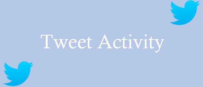 Tweet Activity
