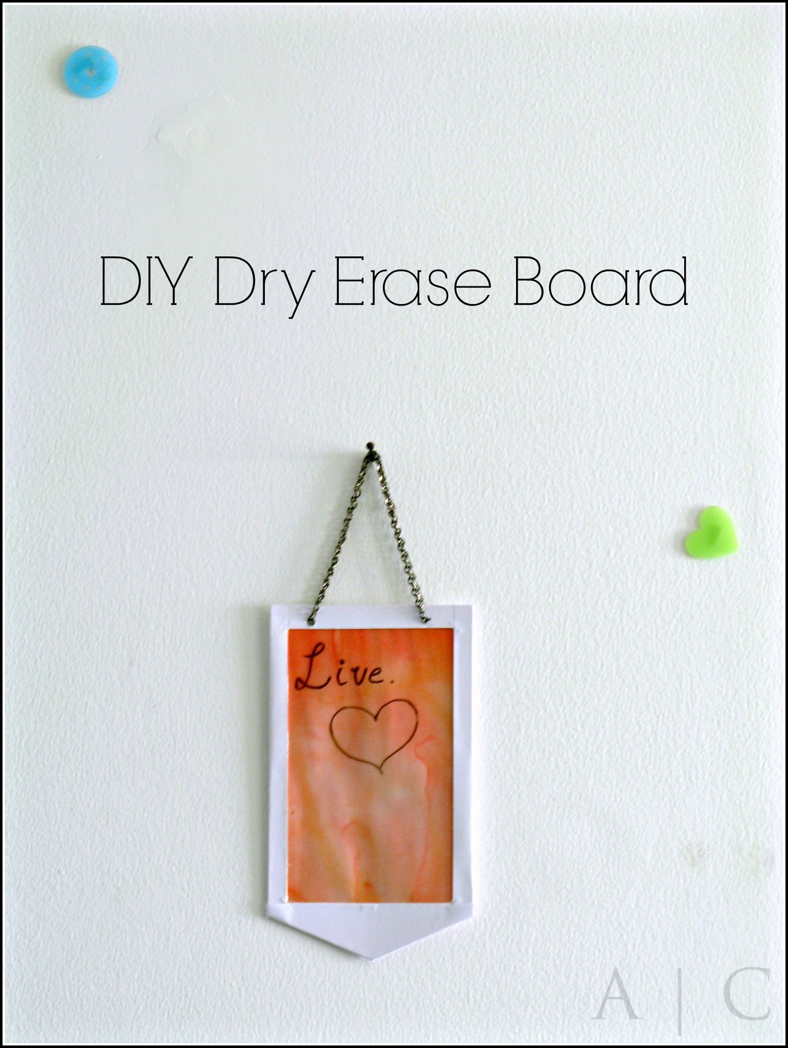 DIY Dry Erase Board