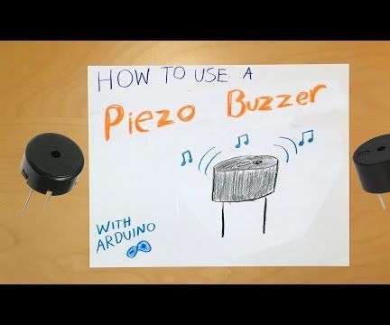 How to Use a Piezo Buzzer to Make Noise With Arduino