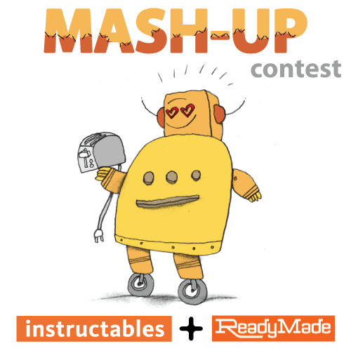 How to Enter the Instructables and ReadyMade Mash-Up Contest