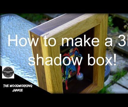 How to Make a 3D Shadow Box