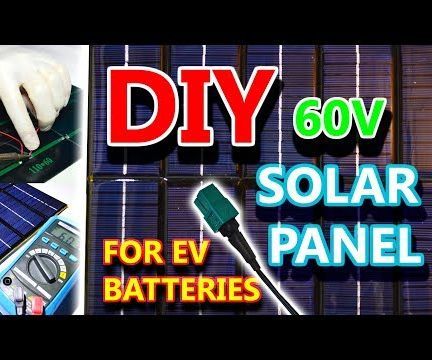 DIY Portable Solar Panel for Ebikes and EV Batteries (60V 10W)