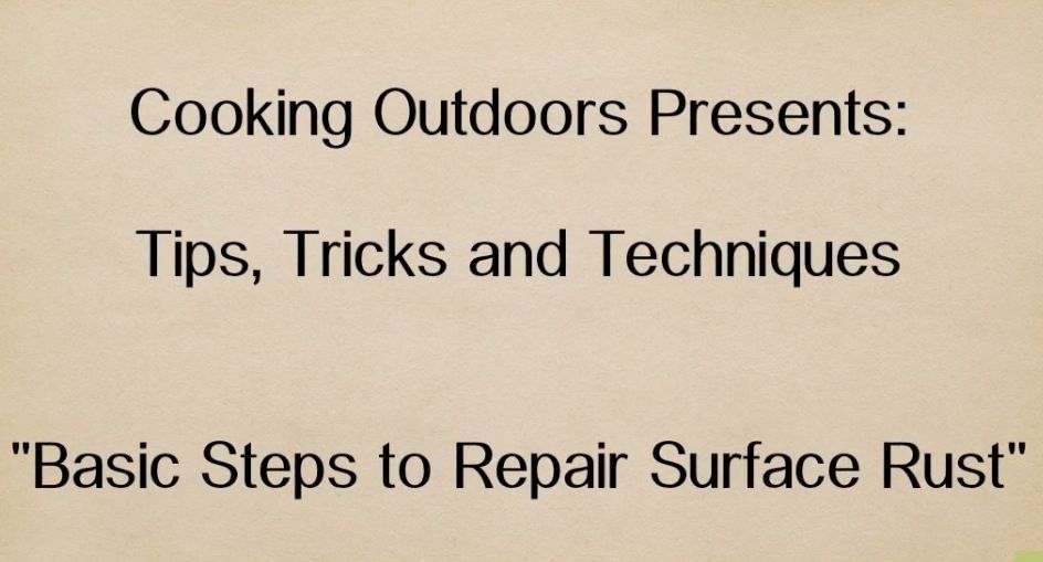 Basic Steps to Repair BBQ Grill Surface Rust