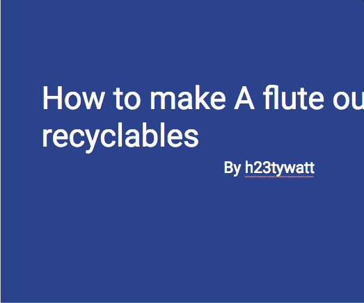 Recycled Flute