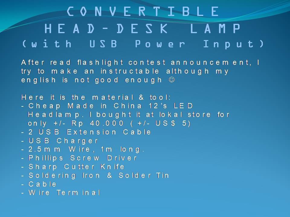 CONVERTIBLE HEAD-DESK LAMP (with USB Power Input)