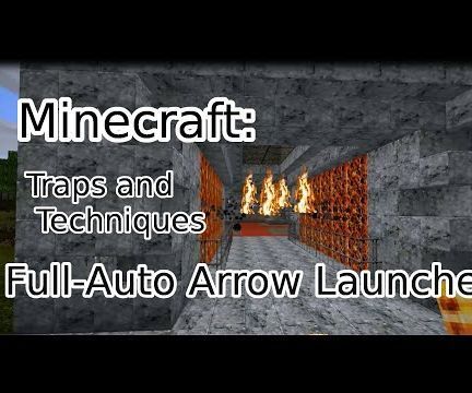 Full Auto Arrow Trap, MC Traps & Techniques EP:1