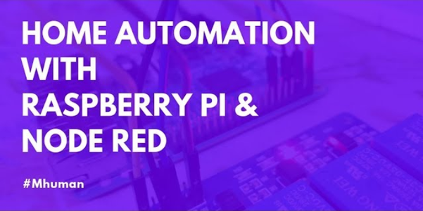 Home Automation Using Raspberry Pi 3 and Node-RED : 6 Steps - Instructables
