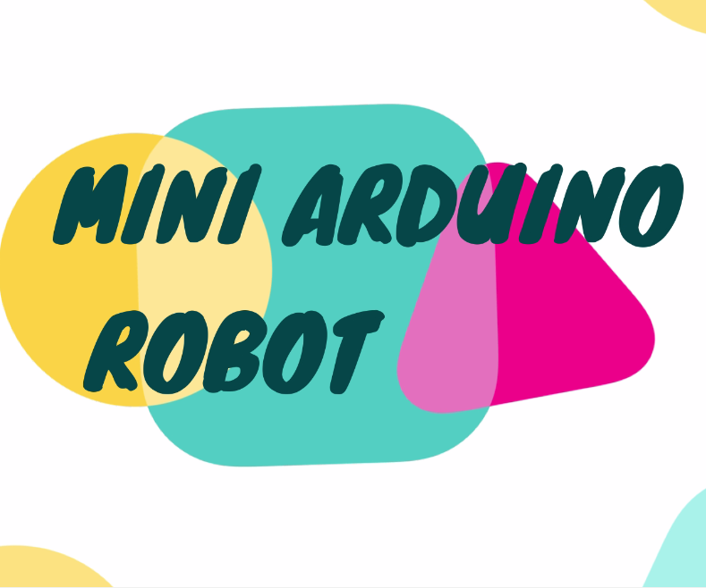 Mini Robot  Arduino+l293D+HC-SR04