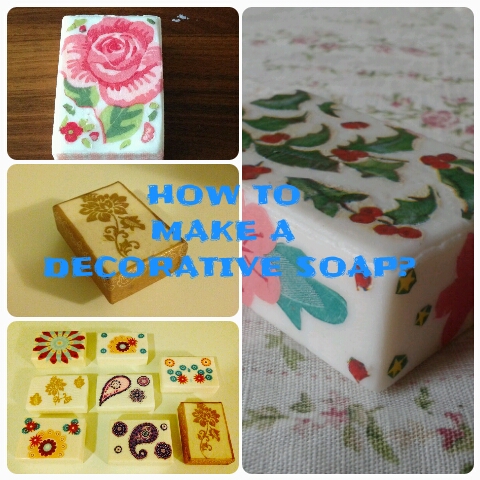 How to Make Decorative (decoupage) Soaps
