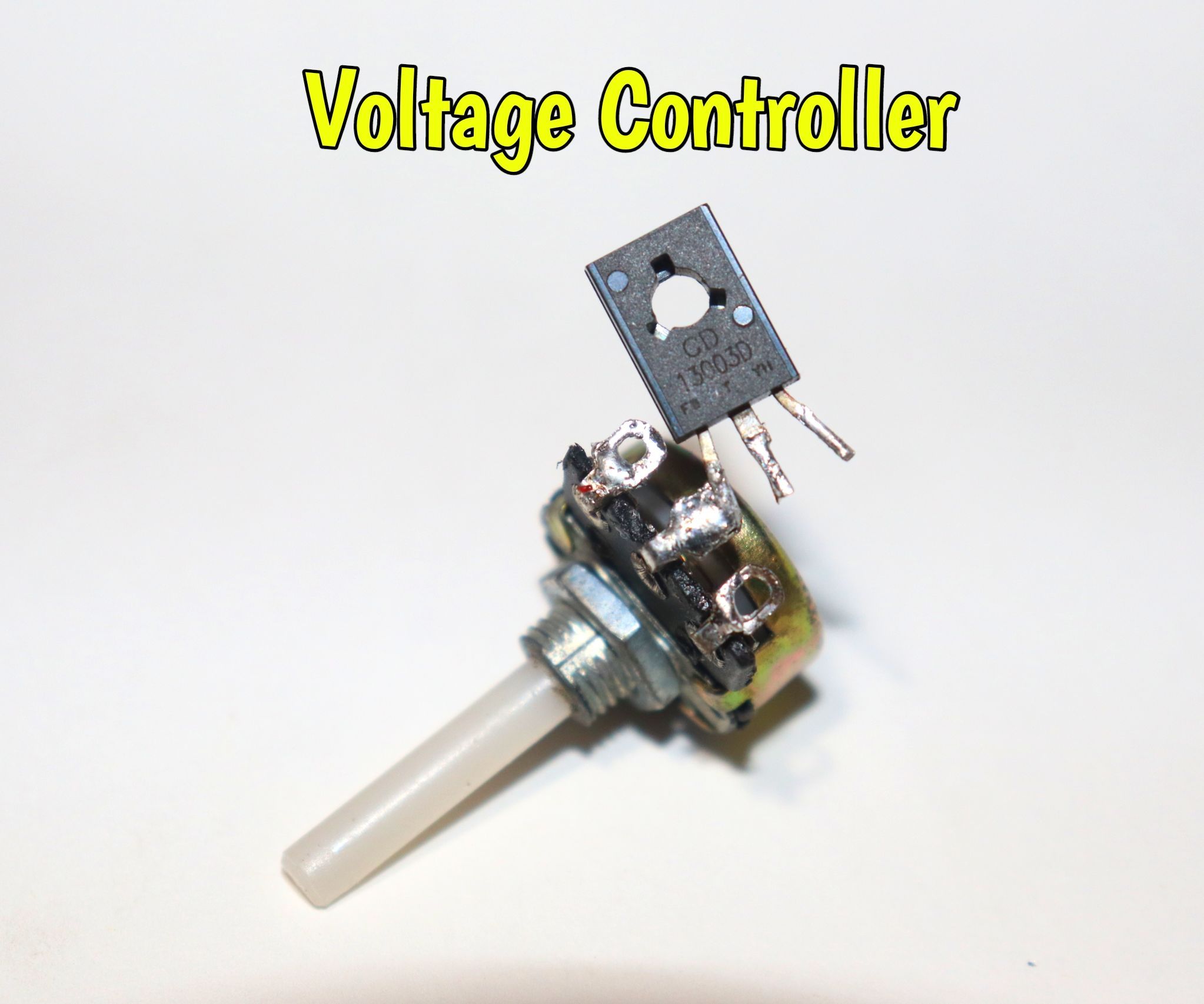 How to Make Voltage Controller Circuit Using 13003 Transistor