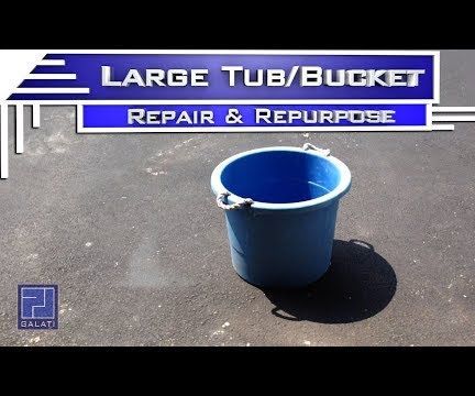 Fix a Cracked Bucket