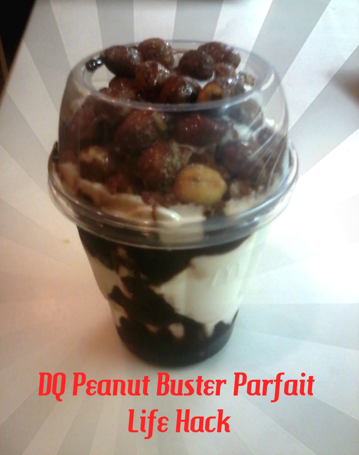 DQ Peanut Buster Parfait- Life Hack
