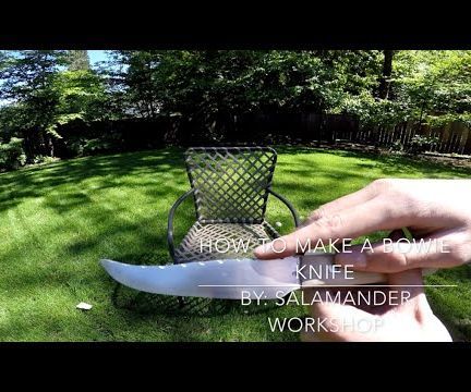 How to Make a Bowie Knife