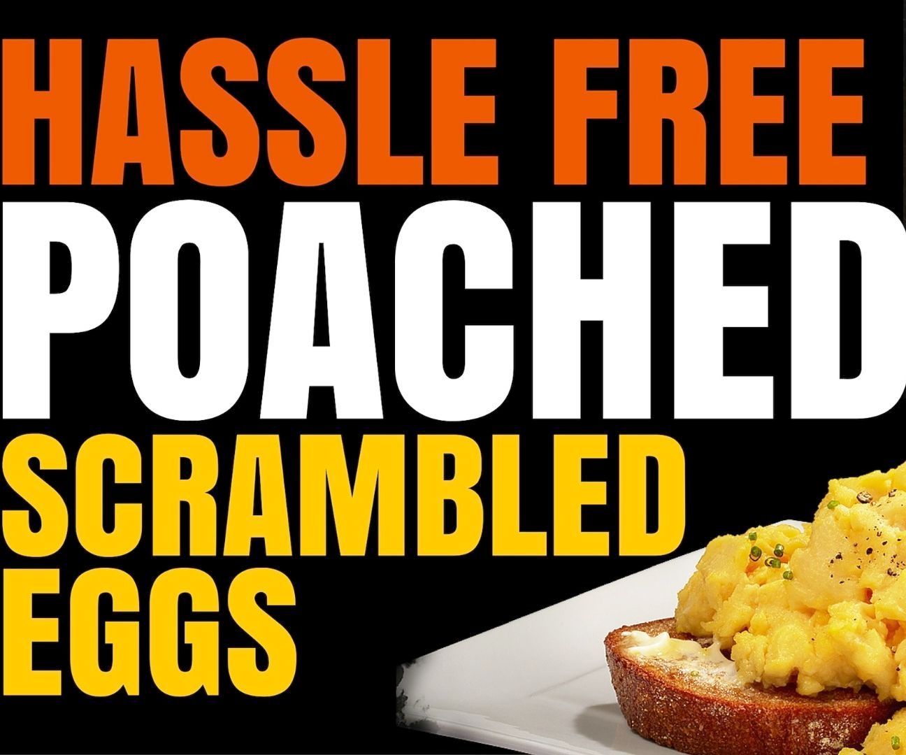 Food Hack - Hassle Free "Poached" Scrambled Egg