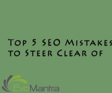 Top 5 SEO Mistakes to Steer Clear Of