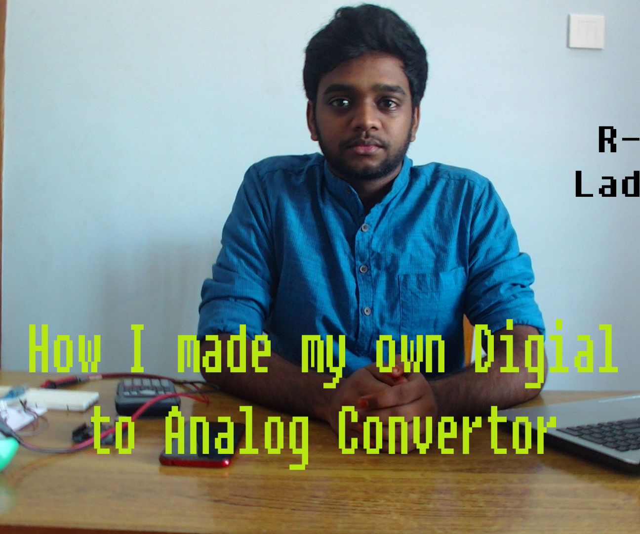 How to Make Own Digital to Analog Convertor R 2R Ladder