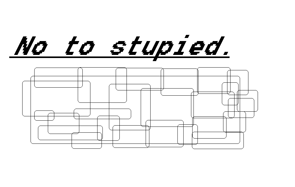 How to Not to Be Stupied.