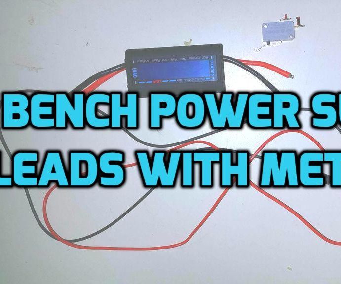 Bench Power Supply Leads With Metering! 