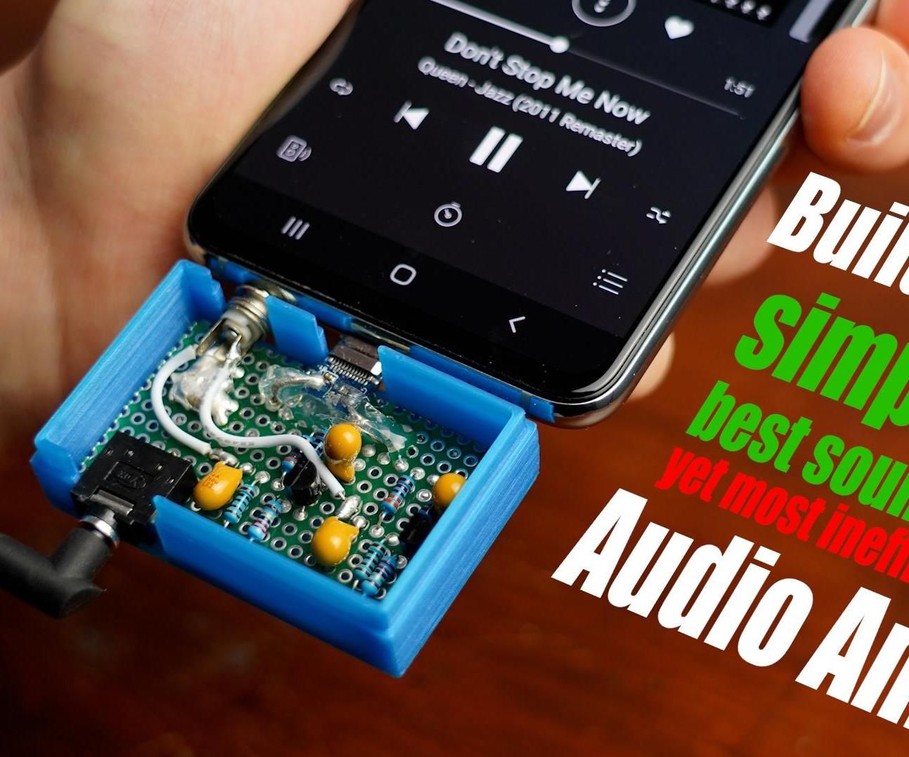 Building the Simplest, Best Sounding, Yet Most Inefficient Audio Amp!