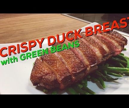 Duck Breast With Green Beans