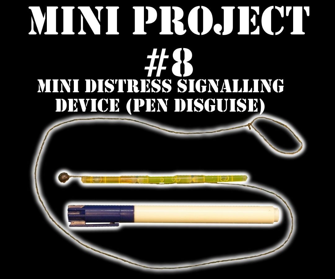 Mini Project #8: Mini Distress Signaling Device (Pen Disguise)