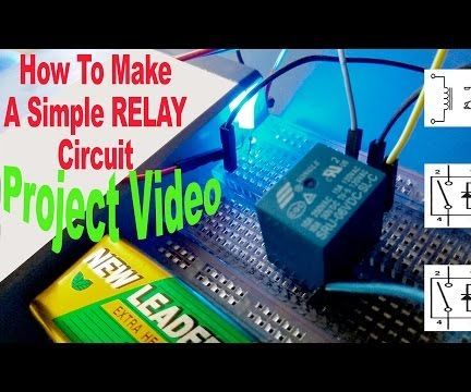 How to Make a Simple Relay Circuit (Automatic Switch ON/OFF)