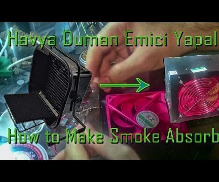 How to Make Smoke Absorber ? (cheap)