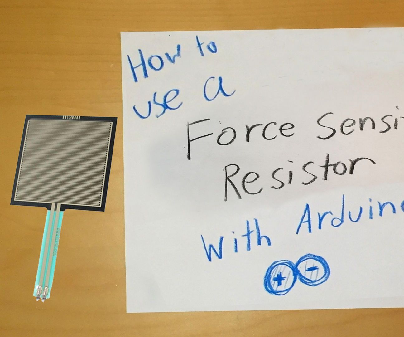 How to Use a Force Sensitive Resistor With Arduino