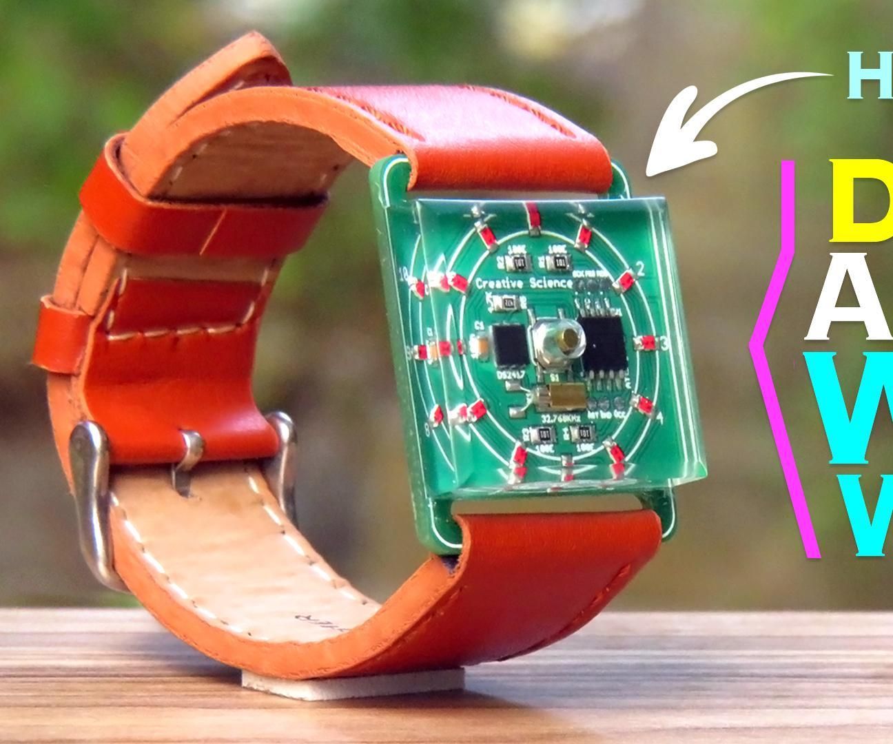 Make Your Own Digital Analog Wrist Watch