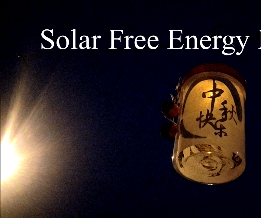 How to Make Solar Free Energy Lantern for Mid-Autumn Festival
