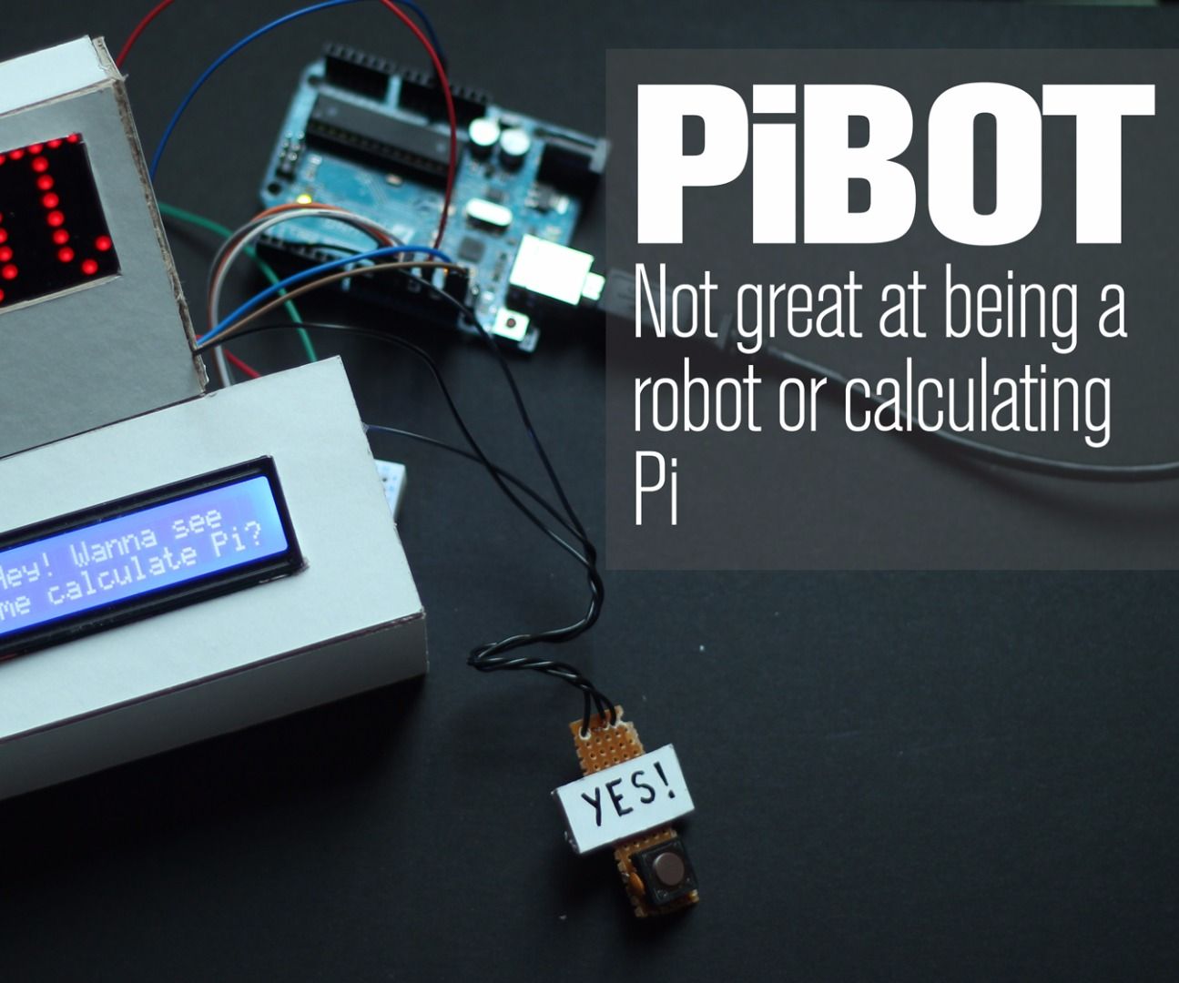 PiBot: Calculating Pi With an Arduino Uno 