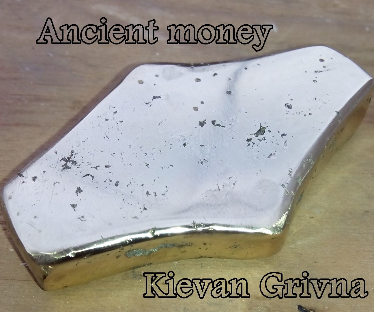 Ancient Money - Kievan Grivna. Casting Brass Ingot