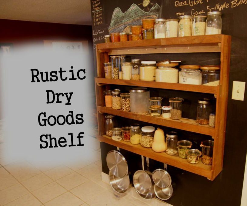 Rustic Dry Goods Shelf