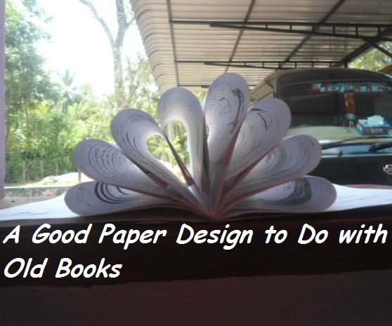 A Good Paper Design to Do With Old Books 