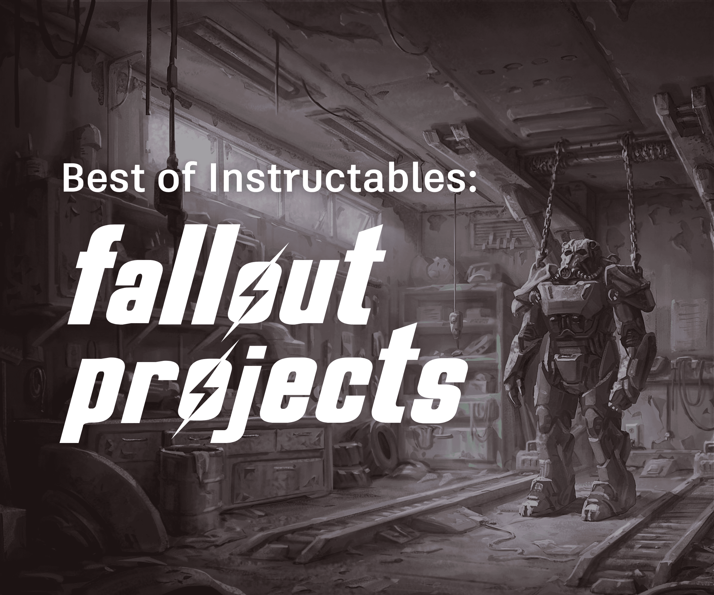 Collection Cover Image: Best of Instructables: Fallout Projects, Costumes & Props