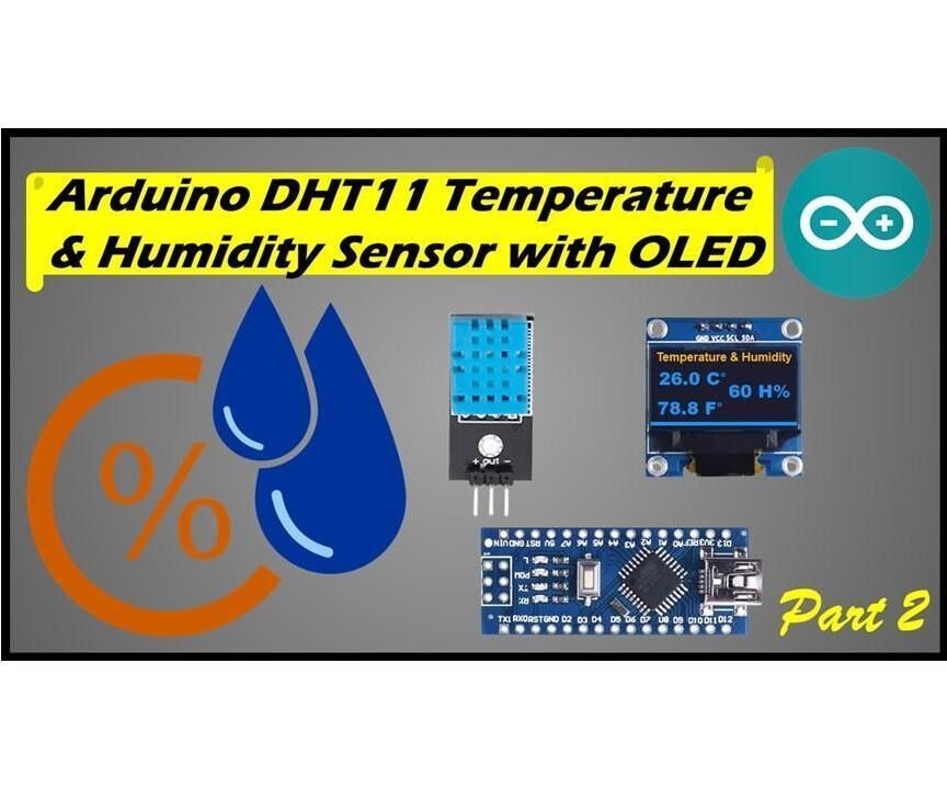​DHT11 Sensor With OLED Part 2 (Temperature & Humidity)