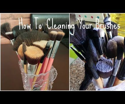 How to Clean Your Makeup Brushe