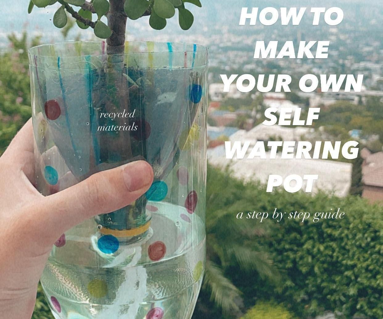 Self-Watering Recycled Planter