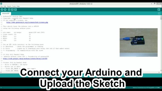 Upload the ArduinoISP Sketch