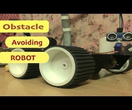 How to Make a DIY Arduino Obstacle Avoiding Robot at Home : 4 Steps ...