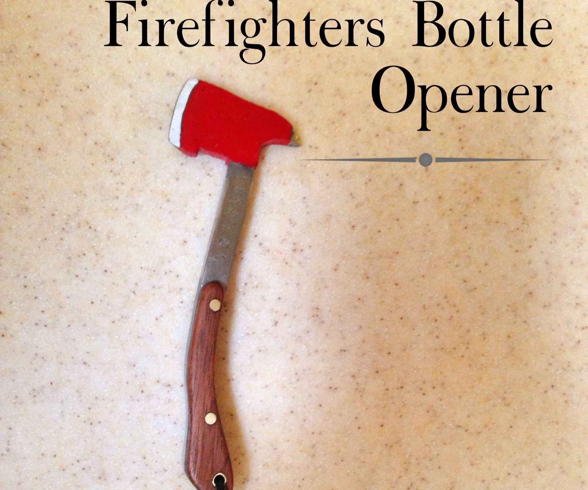 Firefighters Bottle Opener