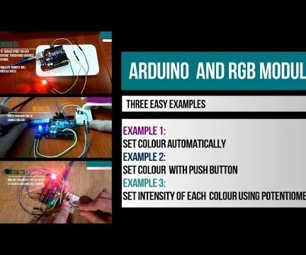 Arduino and RGB LED Module - Three Examples