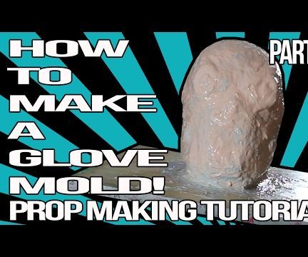 HOW TO MAKE a GLOVE MOLD (part 1)