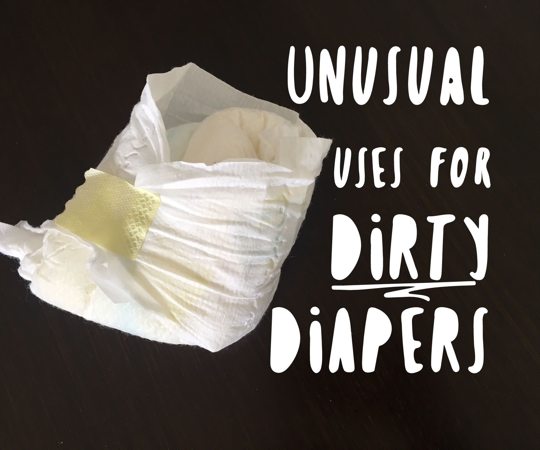 Unusual Uses for Dirty Diapers