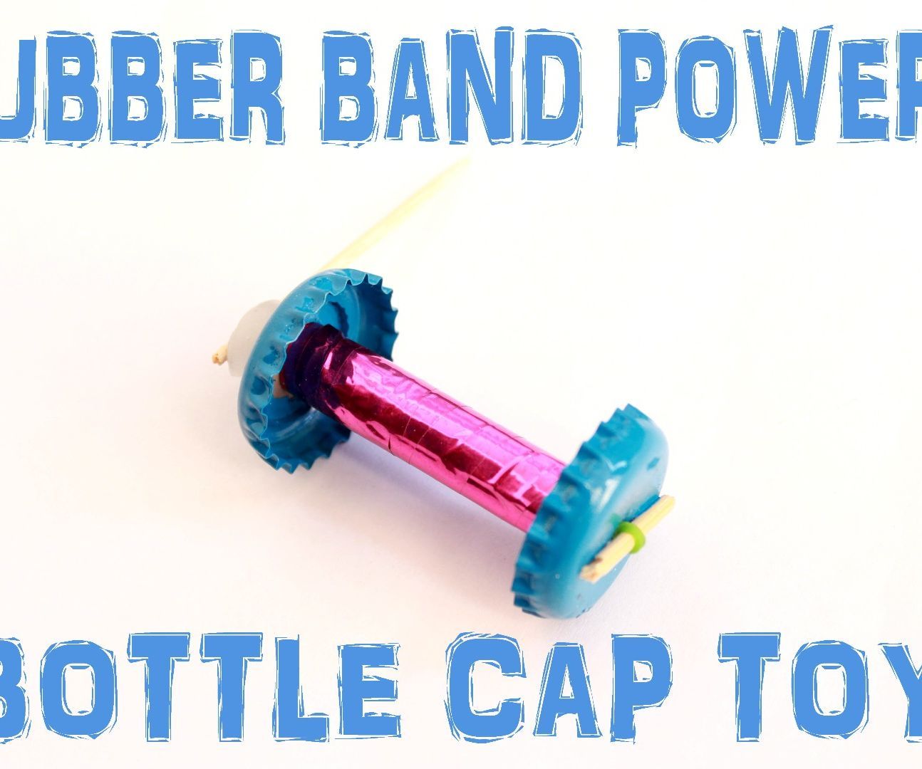 Make Rubber Band Powered Coke Cap Toy Kids Project